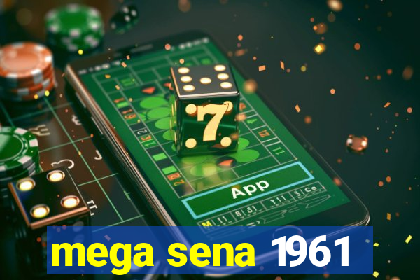 mega sena 1961