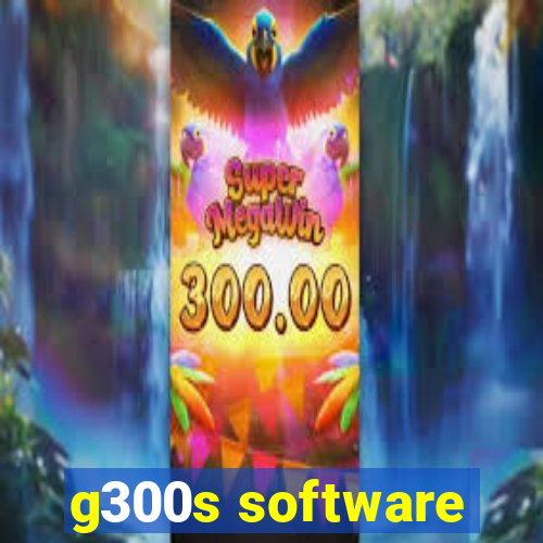 g300s software