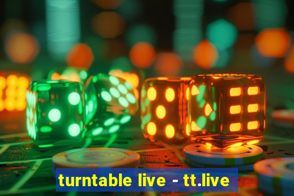 turntable live - tt.live