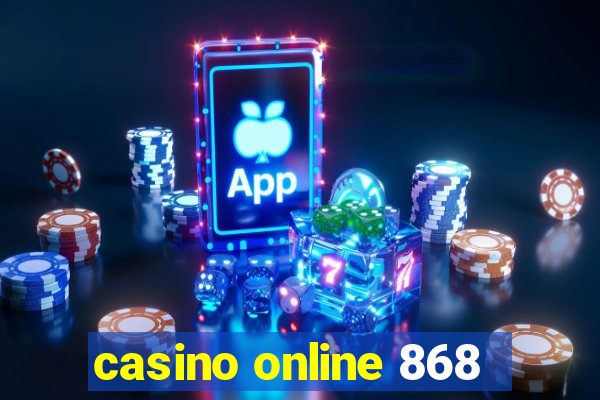 casino online 868