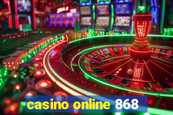 casino online 868