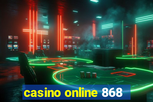 casino online 868