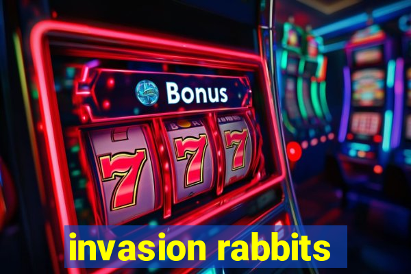 invasion rabbits