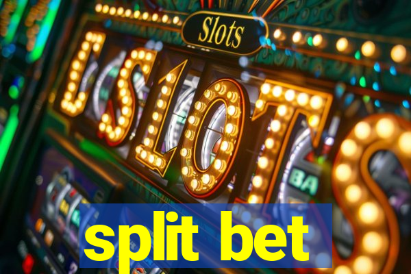 split bet