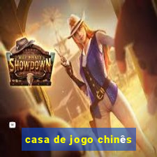 casa de jogo chinês