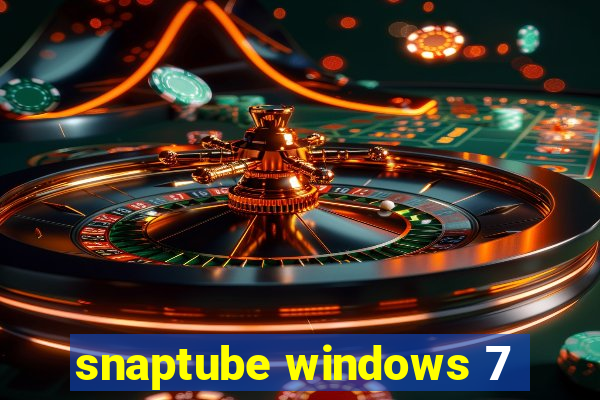 snaptube windows 7