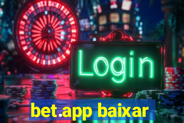 bet.app baixar