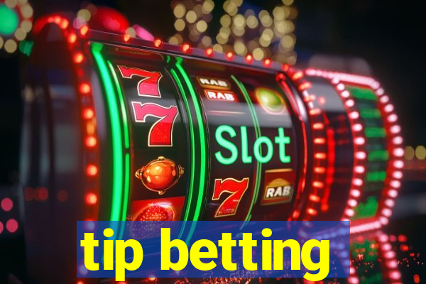 tip betting