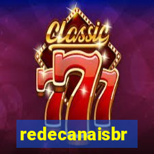 redecanaisbr