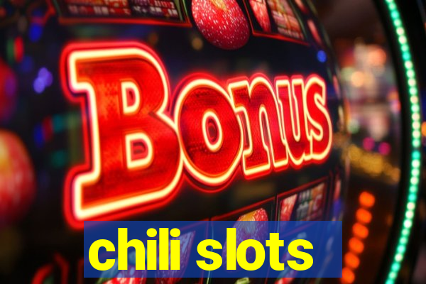 chili slots