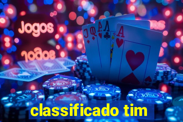 classificado tim