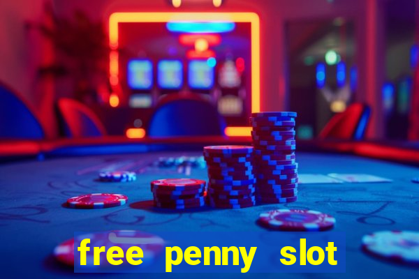 free penny slot machines com