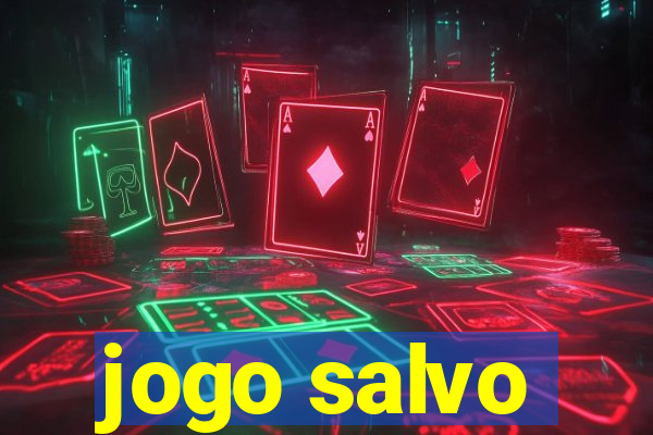 jogo salvo