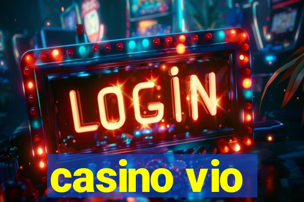 casino vio