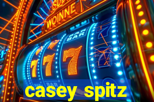 casey spitz