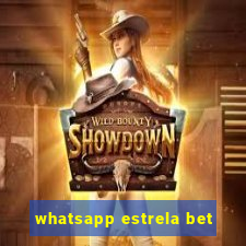 whatsapp estrela bet