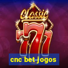 cnc bet jogos