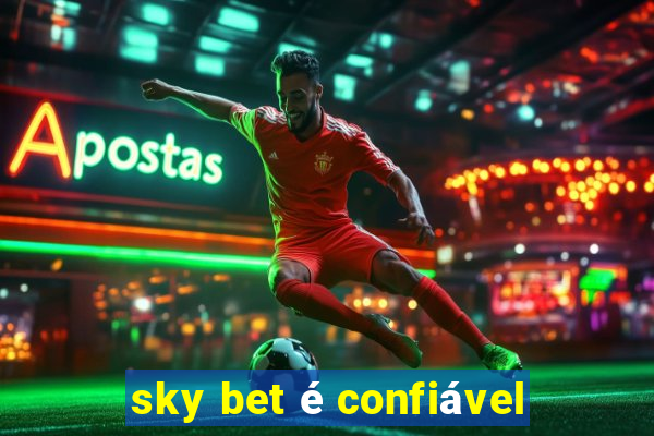 sky bet é confiável