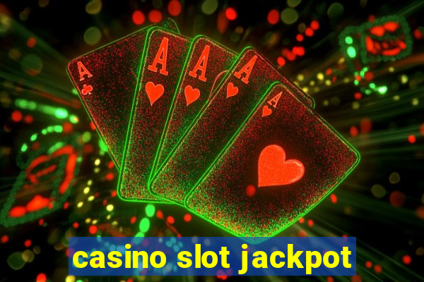 casino slot jackpot