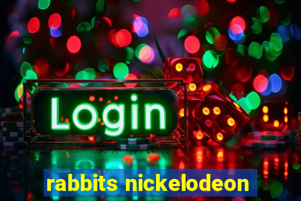 rabbits nickelodeon