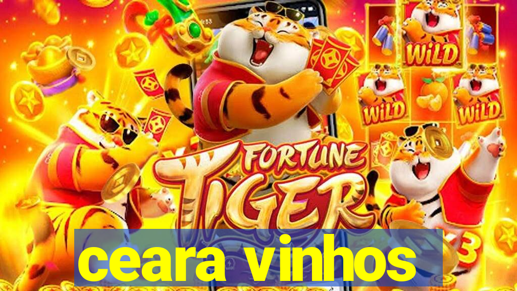 ceara vinhos