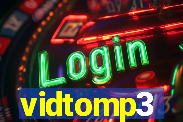 vidtomp3