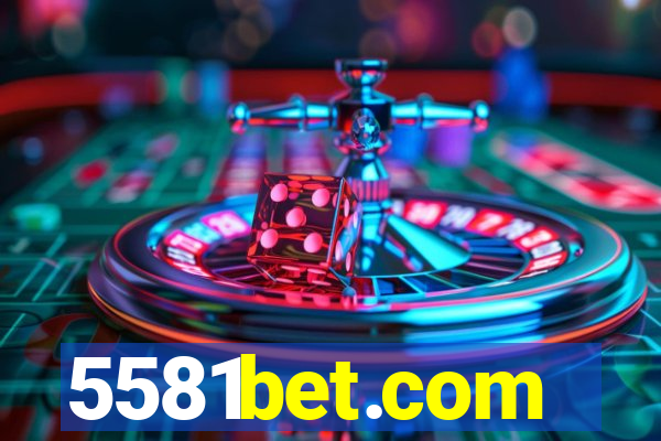 5581bet.com