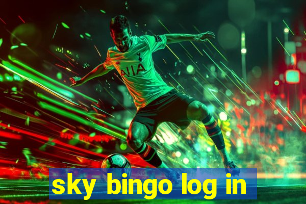 sky bingo log in