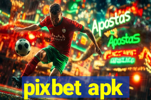 pixbet apk