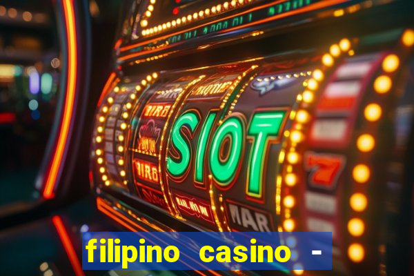 filipino casino - pogcor slots