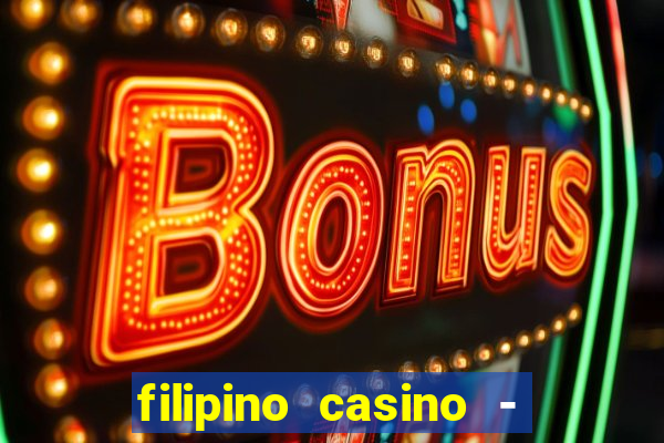 filipino casino - pogcor slots