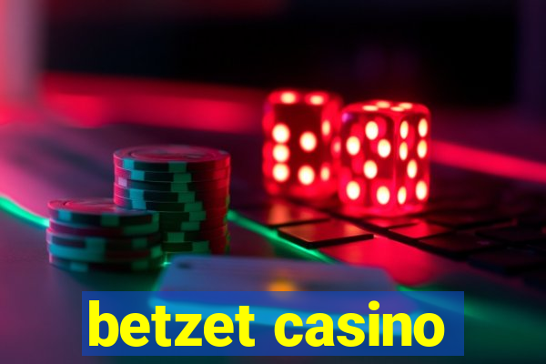 betzet casino