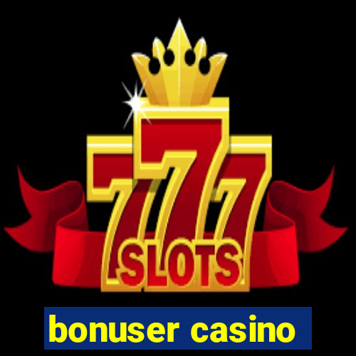 bonuser casino