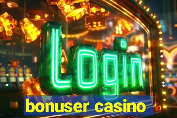 bonuser casino