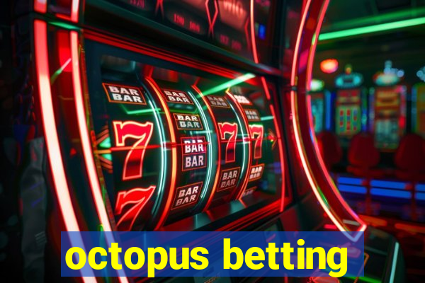 octopus betting