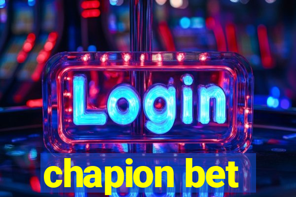 chapion bet