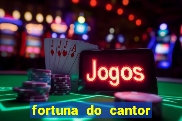 fortuna do cantor sorocaba 2023