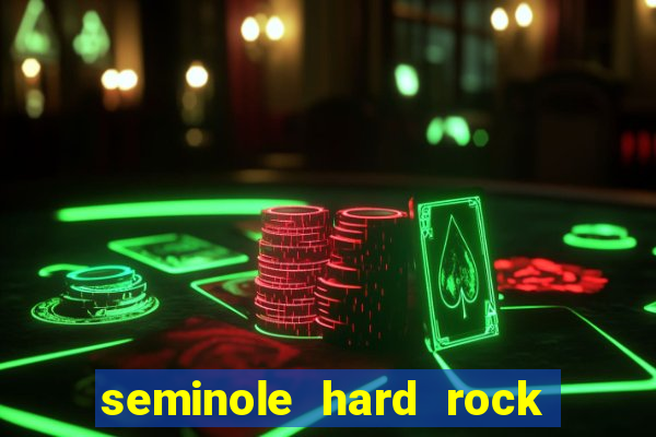 seminole hard rock hotel & casino tampa tampa fl