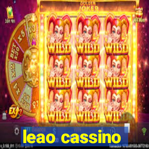 leao cassino