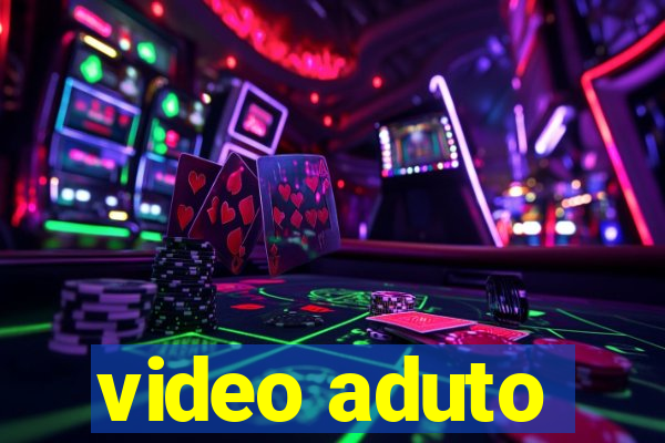 video aduto