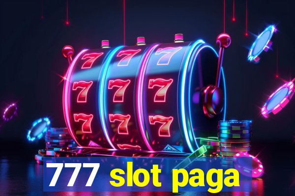 777 slot paga