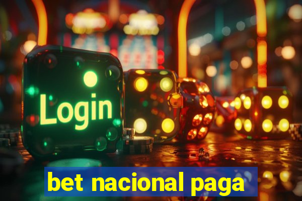 bet nacional paga