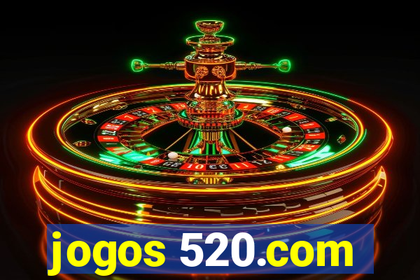 jogos 520.com