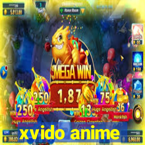 xvido anime