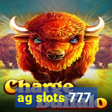 ag slots 777