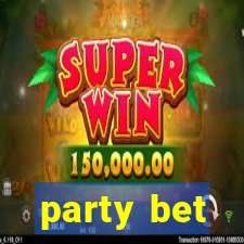 party bet