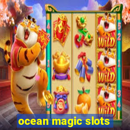 ocean magic slots