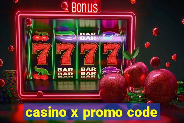 casino x promo code