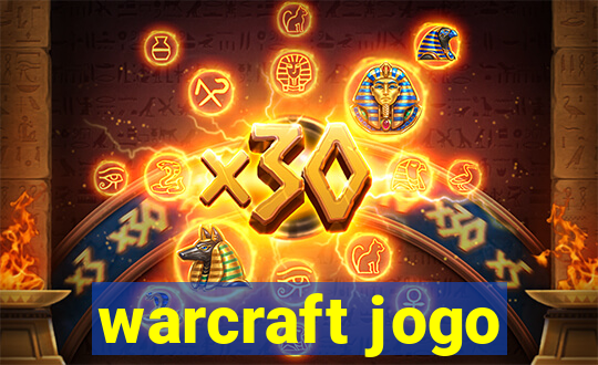 warcraft jogo