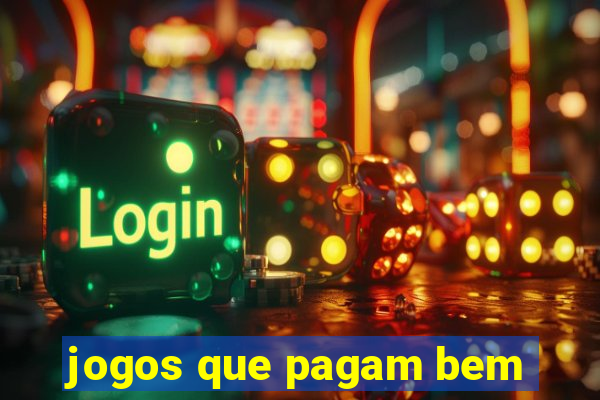 jogos que pagam bem